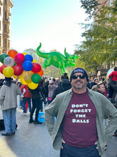 Load image into Gallery viewer, Don&#39;t Forget the Balls